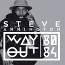 Steve Arrington - Way Out 80-84 (New Vinyl)