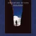Steve Roach - Dreamtime Return (Bone In Blue Colour) (New Vinyl)
