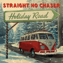 Straight No Chaser - Holiday Road (New Vinyl)
