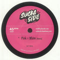 Suckaside - Pink + White/What Do You Say (7") (New Vinyl)