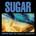 Sugar - Copper Blue: The Singles Collection (RSD BF 2025) (New Vinyl)
