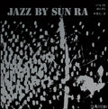 Sun Ra – Jazz by Sun Ra Vol. 2 (Sam Records) (New Vinyl)