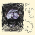 Sunset Rubdown - Always Happy to Explode (New Vinyl)