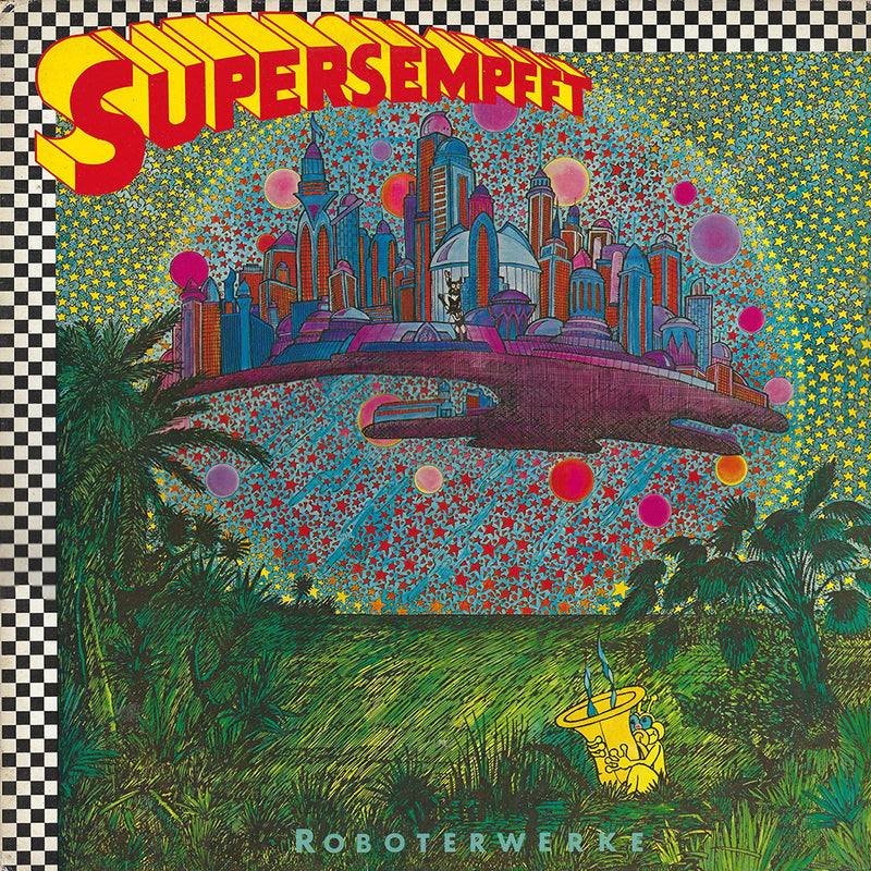 Supersempfft - Roboterwerke (New Vinyl)