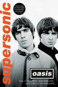 Supersonic: The Complete, Authorized, and Uncut Interviews (New Book)