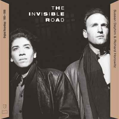 Sussan Deyhim & Richard Horowitz - The Invisible Road: Original Recordings 1985-1990 (New Vinyl)