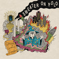 Sweater On Polo - Almighty Grand Essence (New Vinyl)
