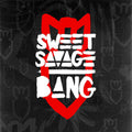 Sweet Savage - Bang (New Vinyl)