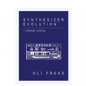 Synthesizer Evolution: Vintage Synths (New Book)