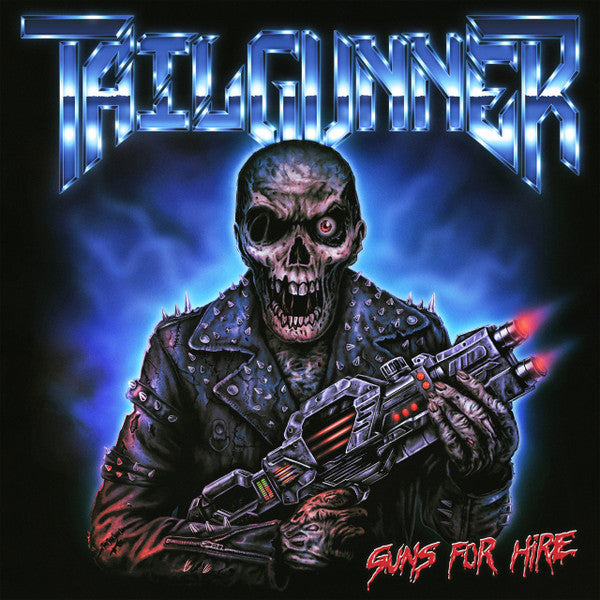 Tailgunner - Guns For Hire (New CD)