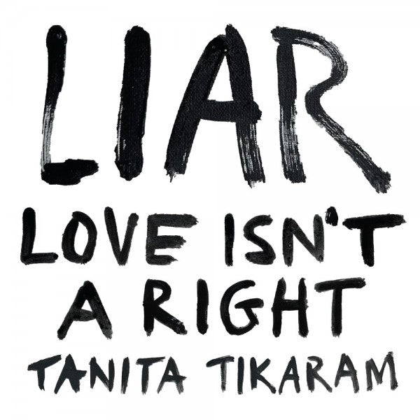 Tanita Tikaram - Liar (Love Isn't A Right) (New CD)
