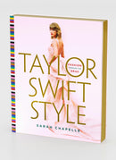 Taylor Swift Style: Fashion Through the Eras (New Book)