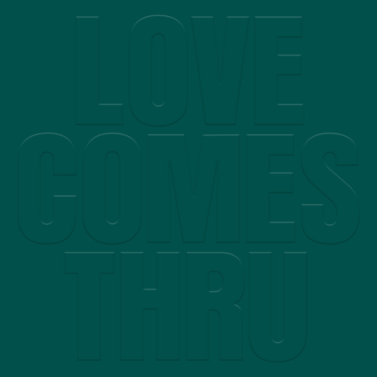 Teal - Love Comes Thru (New Vinyl)