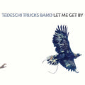 Tedeschi Trucks Band - Let Me Get By (New Vinyl)