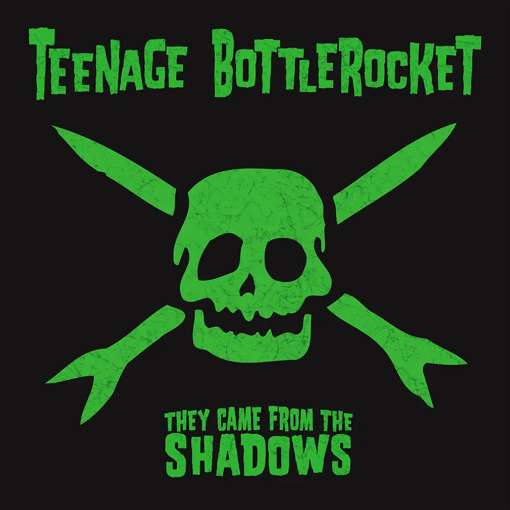 Teenage Bottlerocket - They Came From the Shadows (Swamp Green Vinyl) (New Vinyl)