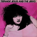 Teenage Jesus and the Jerks - Teenage Jesus and the Jerks (Ltd. Pink Vinyl) (New Vinyl)