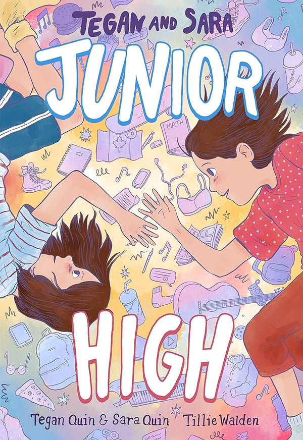 Tegan and Sara: Junior High (Tegan and Sara #1) (New Book)