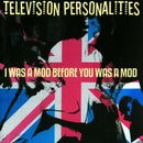Television Personalities - I Was A Mod Before You Was A Mod (Colour Vinyl) (RSD 2024) (New Vinyl)