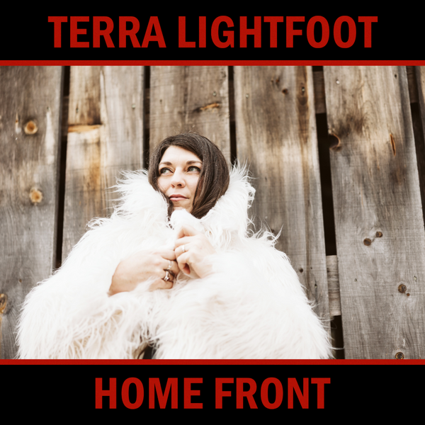 Terra Lightfoot - Home Front (New CD)