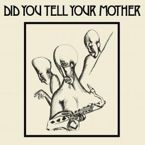 Tete Mbambisa - Did You Tell Your Mother (New Vinyl)