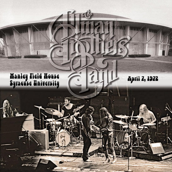 The Allman Brothers Band - Manley Field House, Syracuse University, April 7 1972 (New CD)