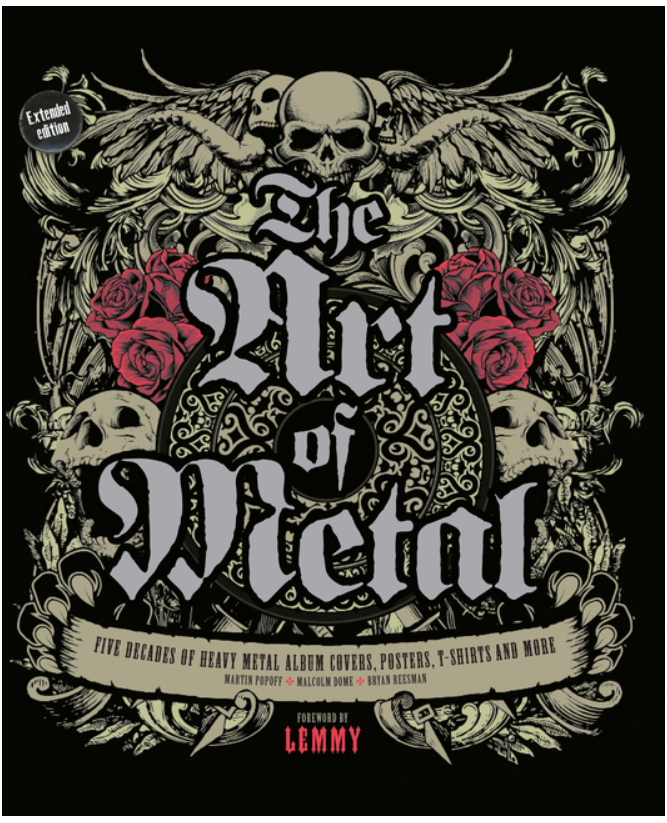 The Art of Metal: Five Decades of Heavy Metal Album Covers, Posters, T-Shirts, and More (New Book)