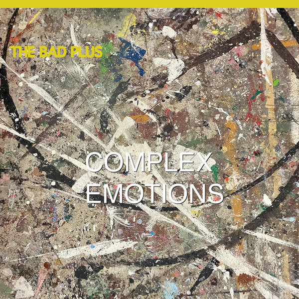 The Bad Plus - Complex Emotions (New CD)