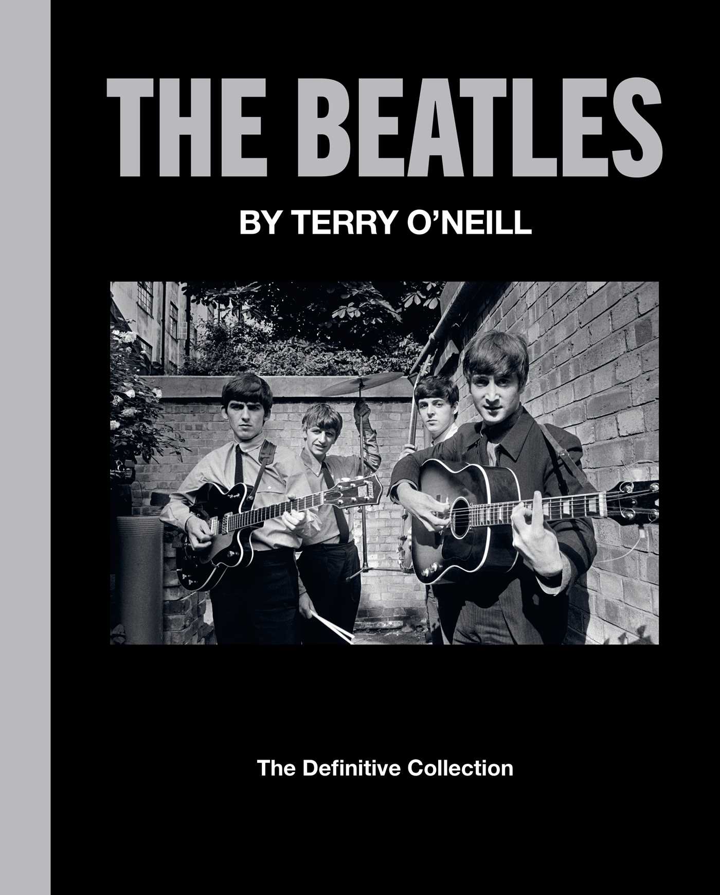 The Beatles by Terry O'Neill: The Definitive Collection (New Book)