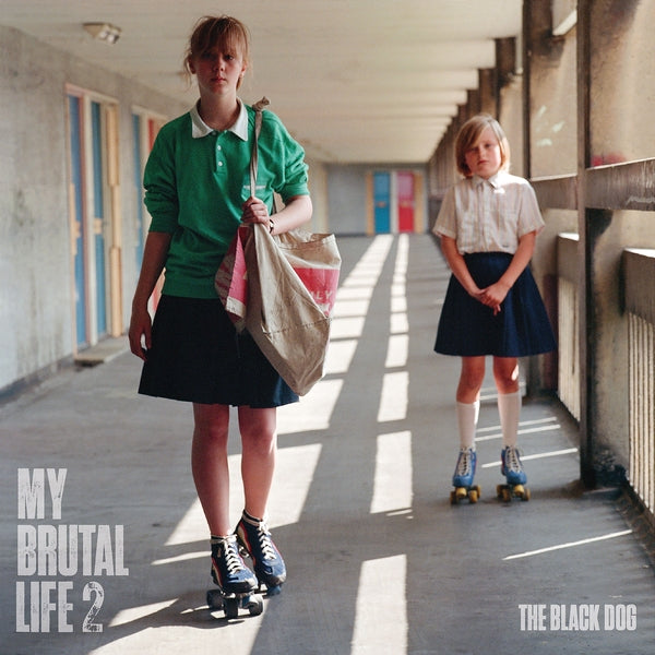 The Black Dog - My Brutal Life 2 (2LP) (New Vinyl)