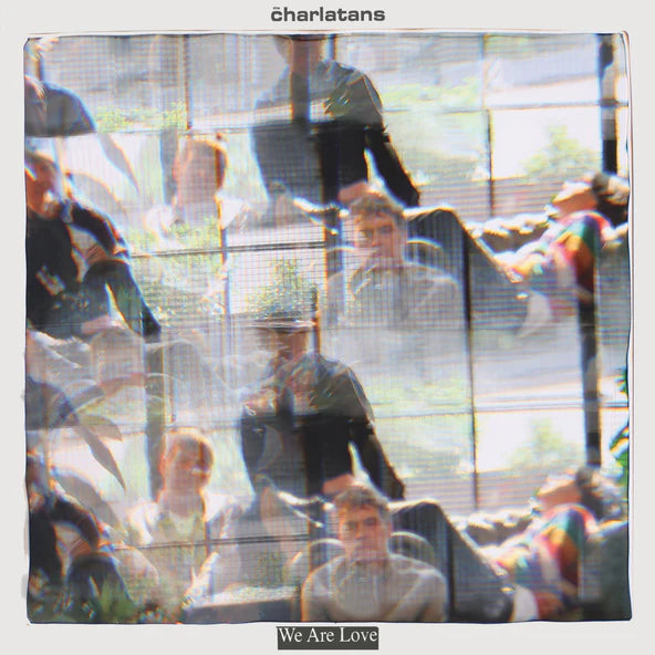The Charlatans - We Are Love (New CD)