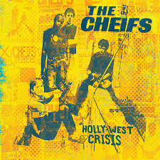 The Cheifs - Hollywest Crisis (New Vinyl)