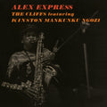 The Cliffs feat. Winston Mankunku Ngozi - Alex Express (New Vinyl)