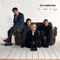 The Cranberries - No Need To Argue (30th Anniversary) (New Vinyl)