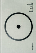 The Creative Act: A Way of Being - Rick Rubin (New Book)