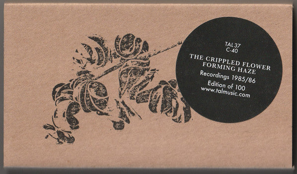 The Crippled Flower -  Forming Haze (New Cassette)