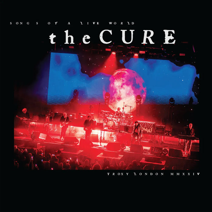 The Cure - Songs Of A Live World: Troxy London MMXXIV (Indie Exclusive) (New Vinyl)