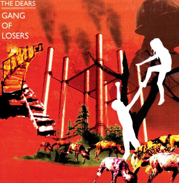 The Dears - Gang Of Losers (10th Anniv. Ed.) (New Vinyl)