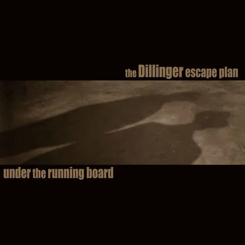 The Dillinger Escape Plan - Under The Running Board 7" (RSD BF 2025) (New Vinyl)