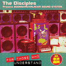 The Disciples - For those who Understand (New Vinyl)