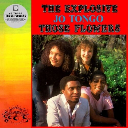 The Explosive Jo Tongo - Those Flowers (New Vinyl)