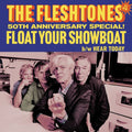 The Fleshtones - Float Your Showboat / Hear Today 7" (New Vinyl)