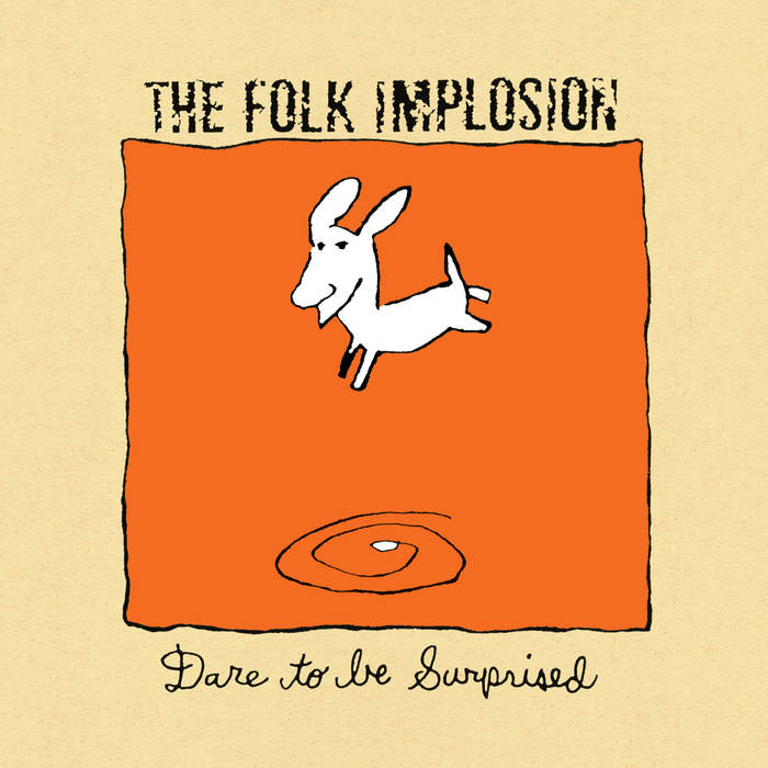 The Folk Implosion - Dare to be Surprised (White Vinyl) (New Vinyl)