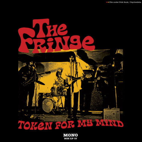 The Fringe - Token For My Mind (New Vinyl)