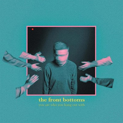 The Front Bottoms - You Are Who You Hang Out With (Coral Vinyl) (New Vinyl)