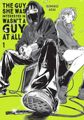 The Guy She Was Interested In Wasn't a Guy at All Vol. 1 (New Book)