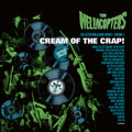 The Hellacopters - Cream Of The Crap! Collected Non-Album Works: Vol. 3 (New CD)