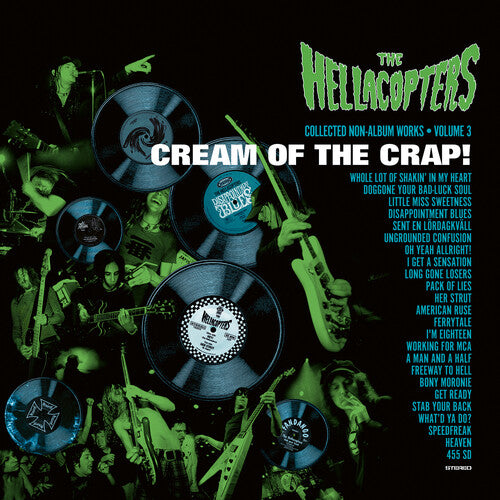 The Hellacopters - Cream Of The Crap! Collected Non-Album Works: Vol. 3 (New CD)