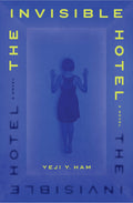 The Invisible Hotel (New Book)
