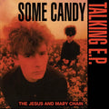 The Jesus And Mary Chain - Some Candy Talking (40th Anniversary) (Black & Red Vinyl) (RSD 2026) (New Vinyl)