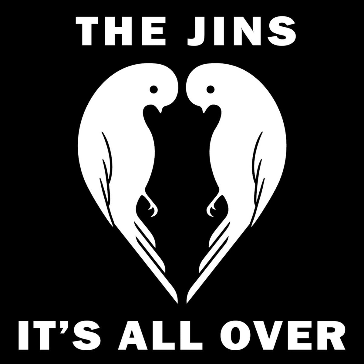 The Jins - It’s All Over (New Vinyl)